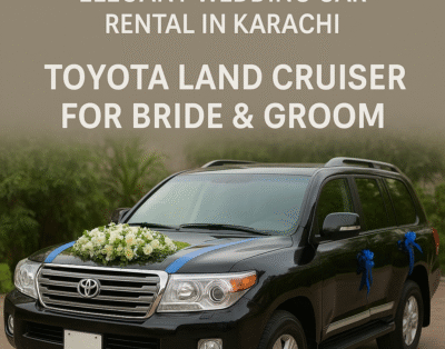 Elegant Wedding Car Rental in Karachi – Toyota Land Cruiser for Bride & Groom